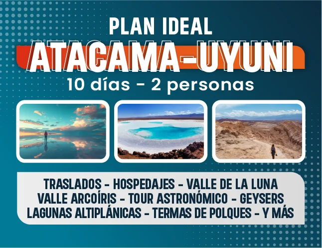 PLAN IDEAL 10  dias en San Pedro de Atacama y salar de Uyuni!