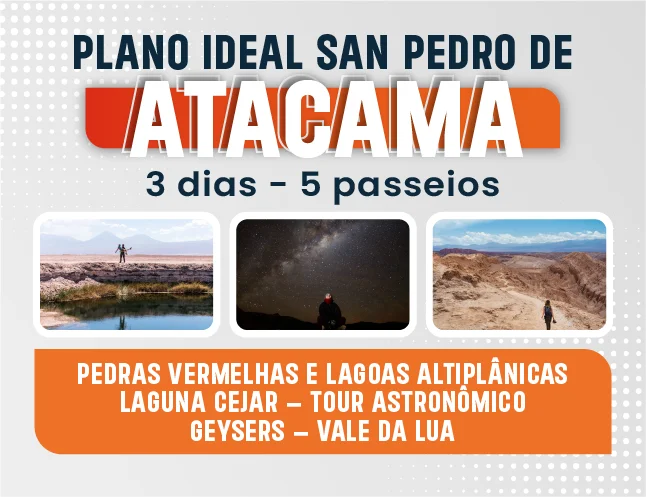 PLANO IDEAL 3 dias 5 PASSEIOS em San Pedro de Atacama