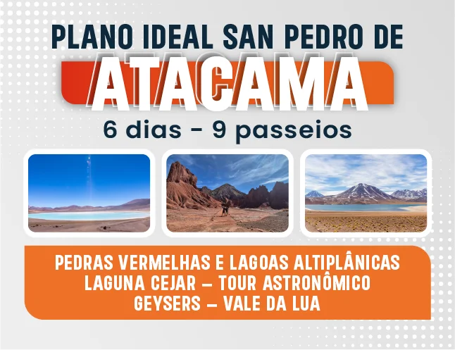 PLANO IDEAL 6 dias em San Pedro de Atacama