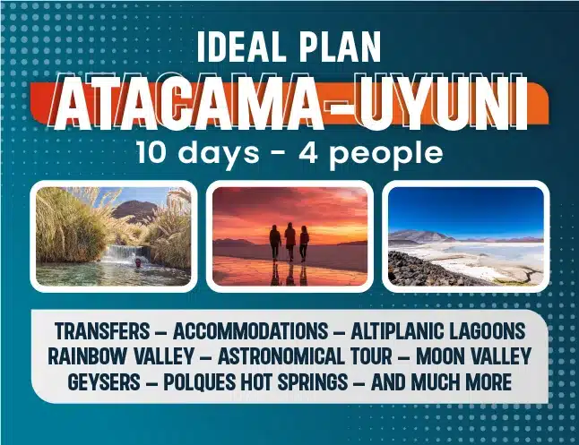 IDEAL PLAN 10 Days in San Pedro de Atacama and Salar de Uyuni!