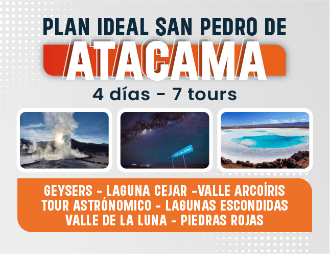 PLAN IDEAL 4 DIAS 5 TOURS San Pedro de Atacama